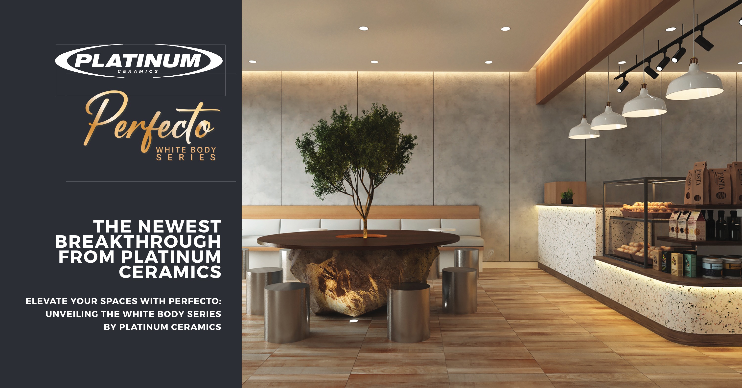 Banner Perfecto White Body Series Pilihan Utama untuk Ruangan yang Stylish