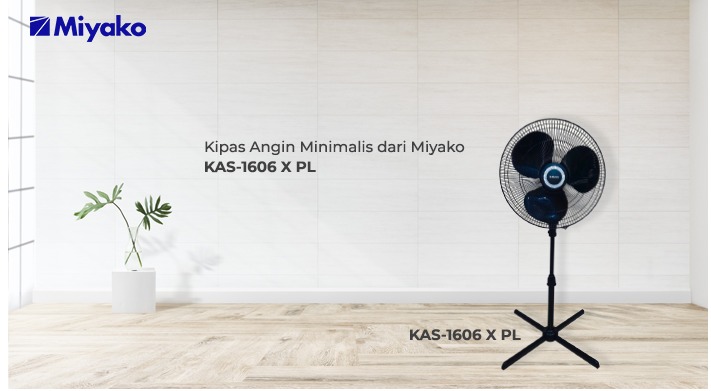 Kipas angin miyako untuk menyejukan udara ruangan rumah anda